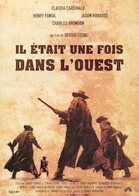 Il était une fois dans l’Ouest*